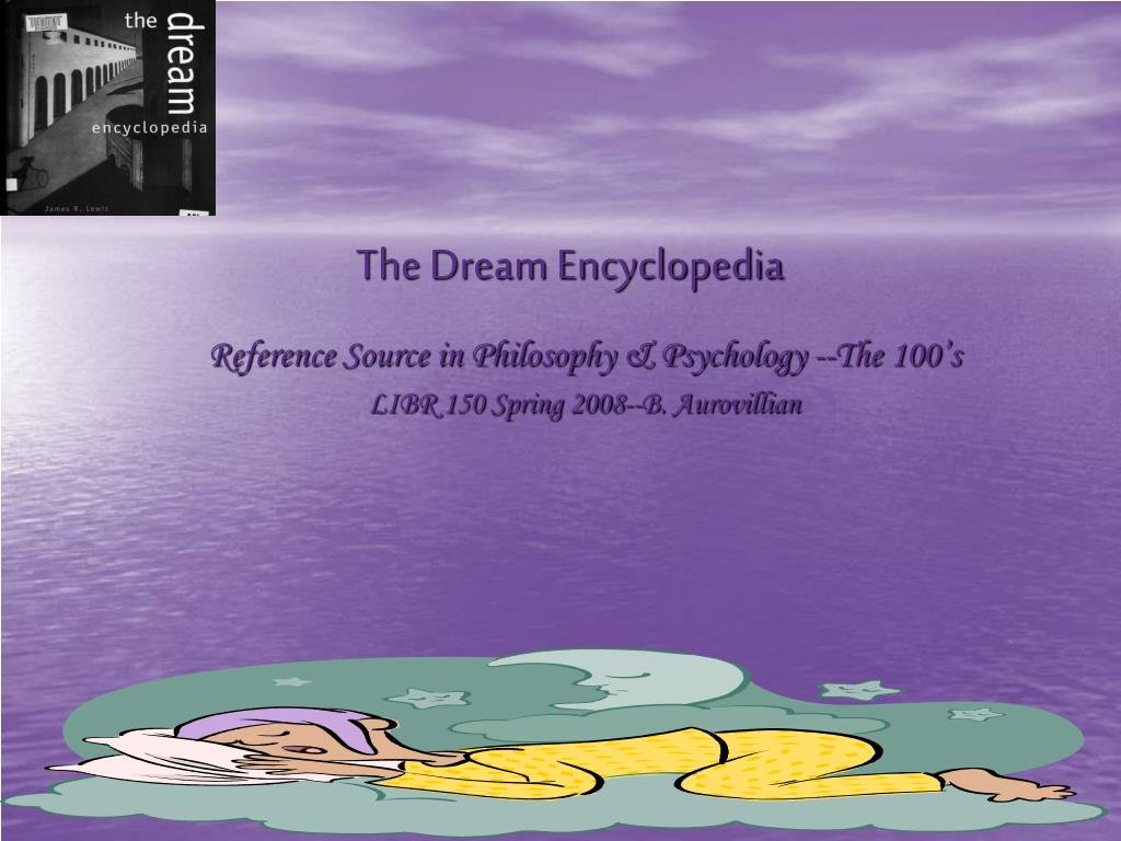 Dream Encyclopedia: A Guide to Understanding Your Dream Meanings