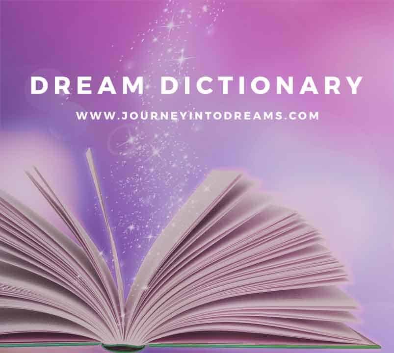 The Dream Dictionary A to Z: What Your Dreams Really Mean